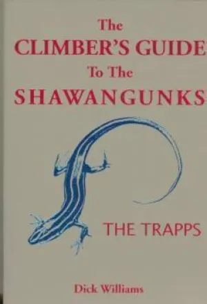 The Climber's Guide to the Shawangunks: The Trapps